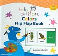 Baby Einstein Colors Flip Flap Book (Hardcover)