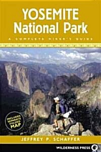 Yosemite National Park: A Complete Hikers Guide (Paperback, 5)