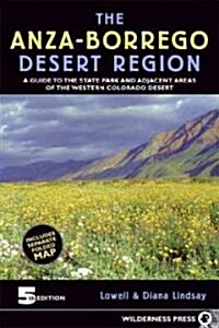 Anza-Borrego Desert Region: A Guide to State Park and Adjacent Areas of the Western Colorado Desert (Paperback, 5)