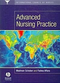 International Council of Nurses: Advanced Nursing Practice (Paperback)