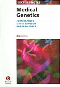 Lecture Notes: Medical Genetics (Paperback, 3rd, Revised)