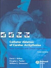 Catheter Ablation of Cardiac Arrhythmias (Hardcover, 3, Revised)