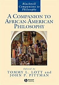 A Companion to African-American Philosophy (Paperback)