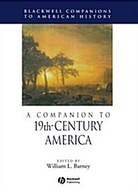 A Companion to 19th-Century America (Paperback)