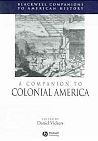 A Companion to Colonial America (Paperback)