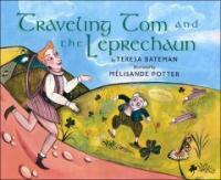Traveling Tom and the leprechaun