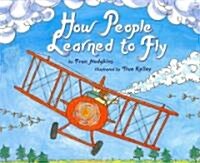 How People Learned to Fly (Hardcover)