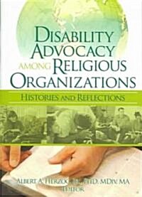 Disability Advocacy Among Religious Organizations (Paperback)