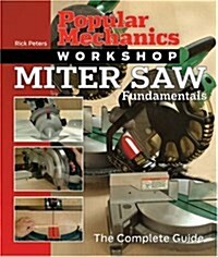 Miter Saw Fundamentals (Paperback)