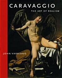 Caravaggio: The Art of Realism (Paperback)