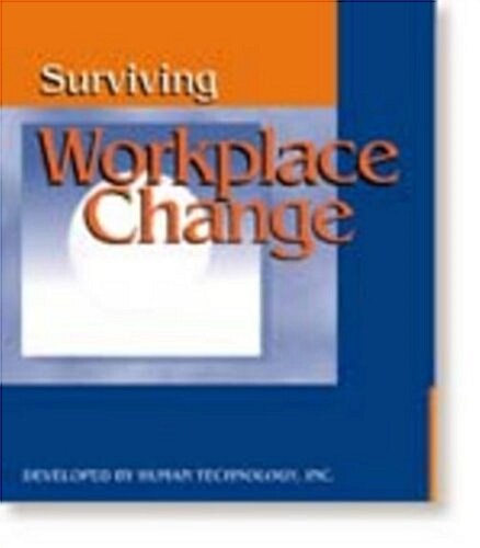 Surviving Workplace Change Participant Course Book (Loose Leaf)