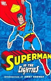 Superman in the Eighties (Paperback)