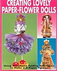 Creating Lovely Paper-Flower Dolls (Paperback)