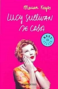 Lucy Sullivan se casa / Lucy Sullivan is Getting Married (Paperback, 5th, Translation)