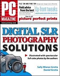 PC Magazine Digital Slr Photography Solutions (Paperback)