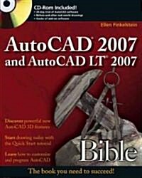 AutoCAD 2007 and AutoCAD LT 2007 Bible [With CDROM] (Paperback)