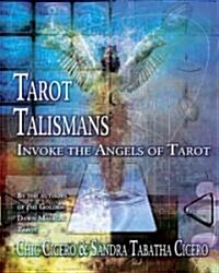 Tarot Talismans: Invoke the Angels of the Tarot (Paperback)