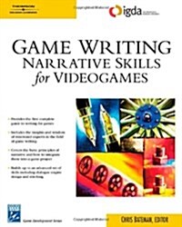 Game Writing (Paperback, 1st)