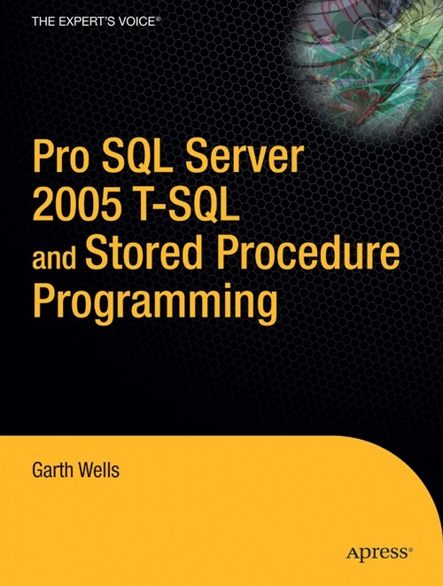 Pro SQL Server 2005 T-SQL and Stored Procedure Programming (Paperback)