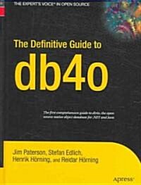The Definitive Guide to db4o (Hardcover)