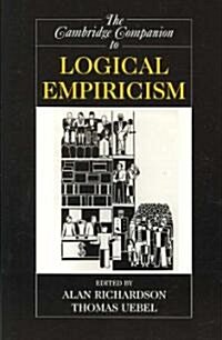 The Cambridge Companion to Logical Empiricism (Paperback)