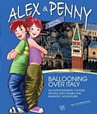 [중고] Alex and Penny Ballooning over Italy (Hardcover)