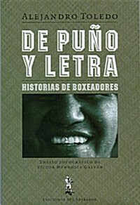 de Puno y Letra: Historias de Boxeadores (Paperback)