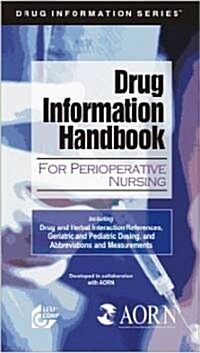 Lexi-Comps Drug Information Handbook for Perioperative Nursing (Paperback, 1st)