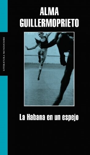 La Habana En Un Espejo / Dancing with Cuba (Paperback)