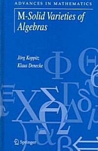M-solid Varieties of Algebras (Hardcover)