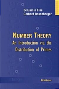 Number Theory: An Introduction Via the Distribution of Primes (Paperback)