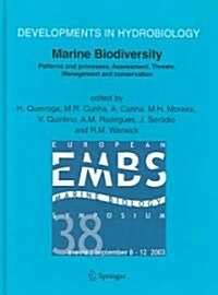 Marine Biodiversity: Patterns and Processes, Assessment, Threats, Management and Conservation (Hardcover)