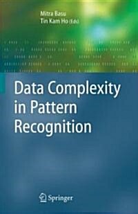 Data Complexity in Pattern Recognition (Hardcover)