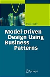 Model-Driven Design Using Business Patterns (Hardcover)