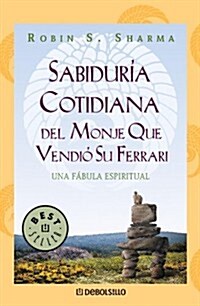 Sabiduria Cotidiana Del Monje Que Vendio (Paperback)