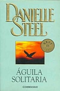 Aguila solitaria / Lone Eagle (Paperback, 2nd)