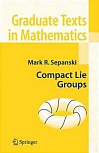 Compact Lie Groups (Hardcover)