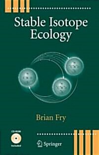Stable Isotope Ecology (Hardcover, 2006. 3rd. Corr)