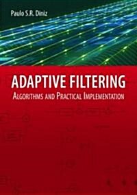 Adaptive Filtering: Algorithms and Practical Implementation (Hardcover, 3)
