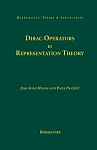 Dirac Operators in Representation Theory (Hardcover)