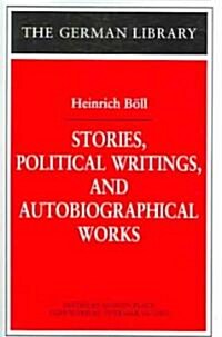Stories, Political Writings, and Autobiographical Works (Paperback)