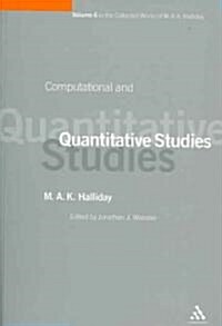Computational and Quantitative Studies : Volume 6 (Paperback)