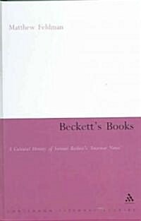 Becketts Books : A Cultural History of the Interwar Notes (Hardcover)