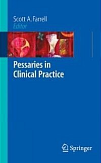 Pessaries in Clinical Practice (Paperback, 2007 ed.)
