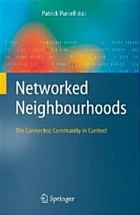 Networked Neighbourhoods : The Connected Community in Context (Hardcover)