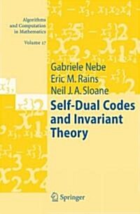 Self-Dual Codes and Invariant Theory (Hardcover)