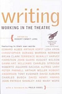 Writing : Working in the Theatre (Paperback)