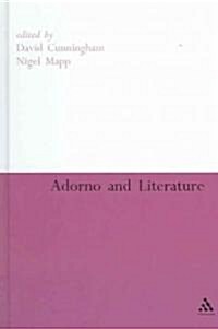 Adorno and Literature (Hardcover)