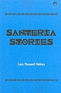 Santeria Stories (Paperback)