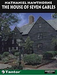The House of the Seven Gables (Audio CD, Unabridged)